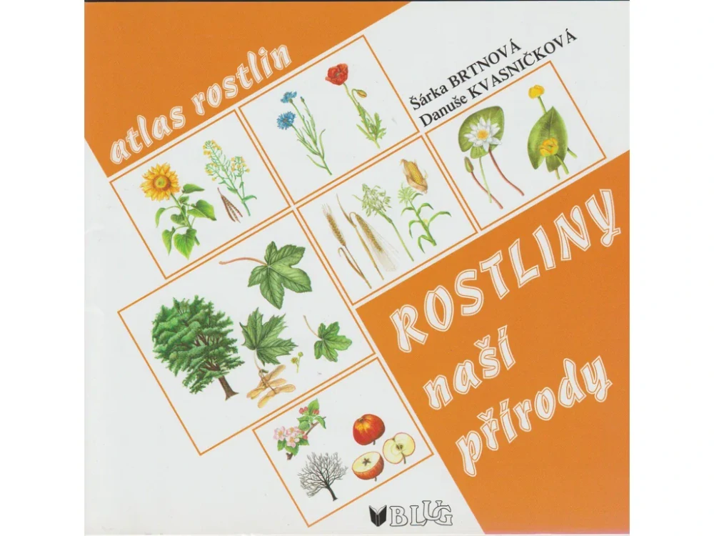 ROSTLINY NAŠÍ PŘÍRODY KNIHA