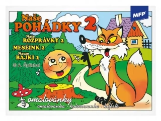 OMALOVÁNKY A5 MFP NAŠE POHÁDKY 2