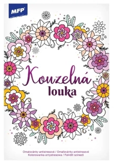 ANTISTRESOVÉ OMALOVÁNKY A4 KOUZELNÁ LOUKA