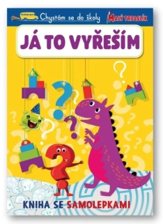 CHYSTÁM SE DO ŠKOLY - JÁ TO VYŘEŠÍM
