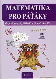 MATEMATIKY PRO PÁŤÁKY