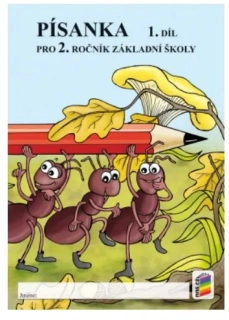 2.ročník ČESKÝ JAZYK PÍSANKA 1.díl