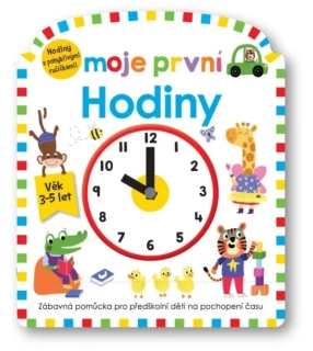 MOJE PRVNÍ HODINY