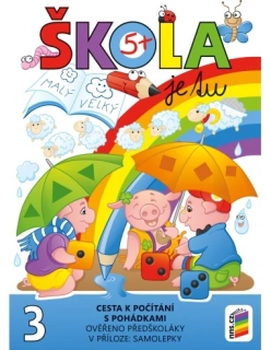 ŠKOLA JE TU 3.DÍL CESTA K POČÍTÁNÍ S POHÁDKAMI