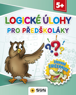 LOGICKÉ ÚLOHY PRO PŘEDŠKOLÁKY 5+