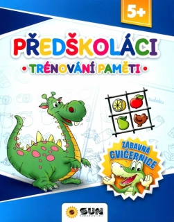 TRÉNOVÁNÍ PAMĚTI PRO PŘEDŠKOLÁKY 5+